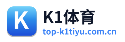 K1体育